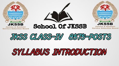 JKSSB CLASS-IV SYLLABUS 8575 POSTS