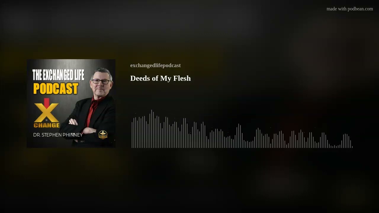 Deeds of My Flesh