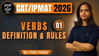 Verb Made Easy 🔥 | Definition, Rules &amp; Examples for CAT &amp; IPMAT | Vishu Ma’am