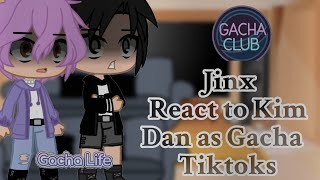 Jinx react to Kim Dan as Random Gacha Tiktoks//1/1//