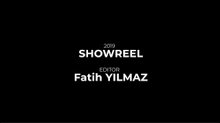 Editor Showreel 2019 - Fatih YILMAZ Resimi