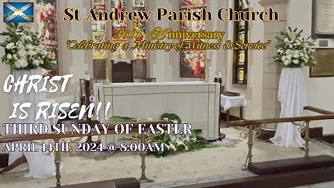 St. Andrew Live: Third Sunday of Easter. He