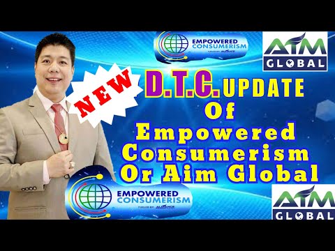 NEW UPDATE YOUR D.T.C. ACCOUNT IN AIM GLOBAL OR EMPOWERED CONSUMERISM BUSINESS