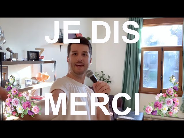 Je dis merci