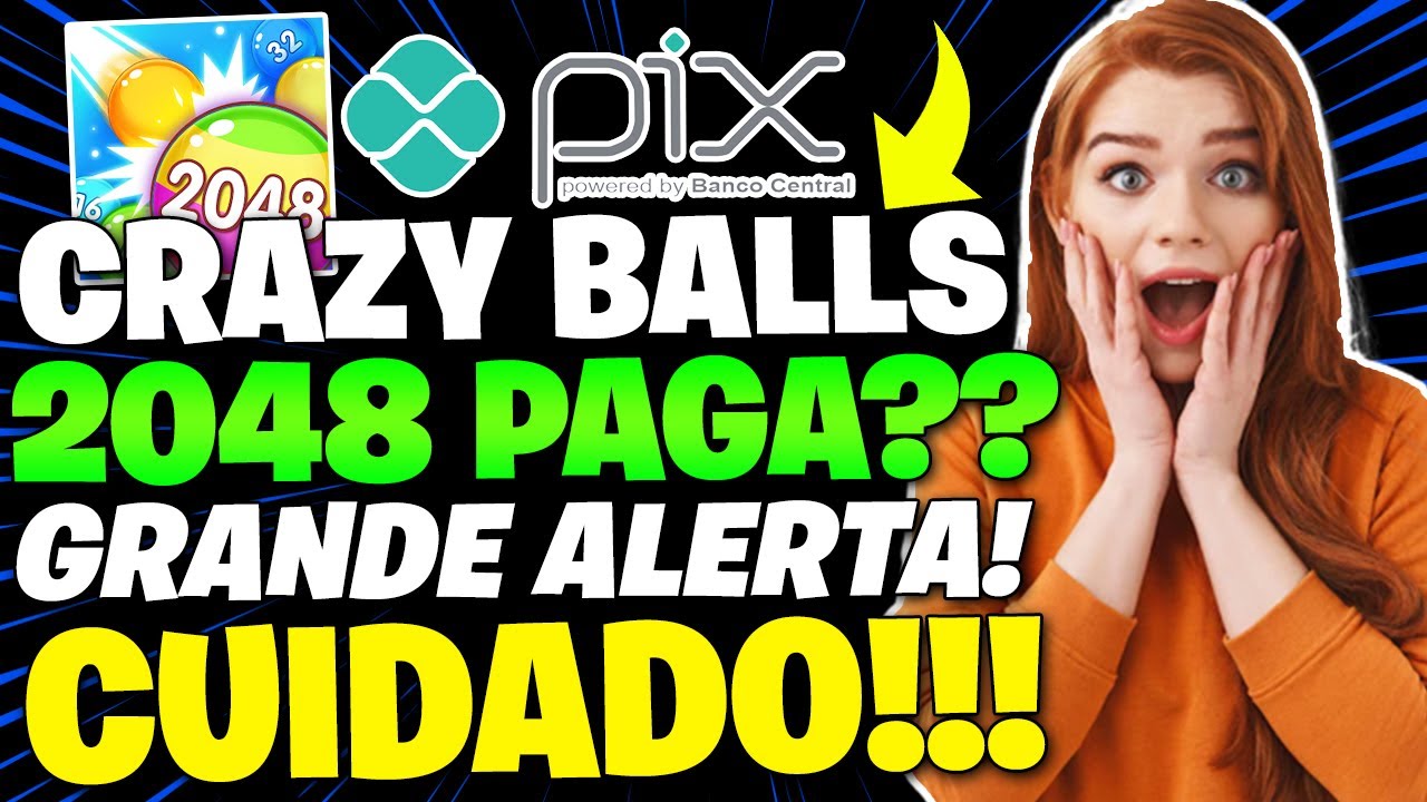 CRAZY BALL 2048 PAGA MESMO! JOGO que PAGA no PAGBANK 2023 - PROVA