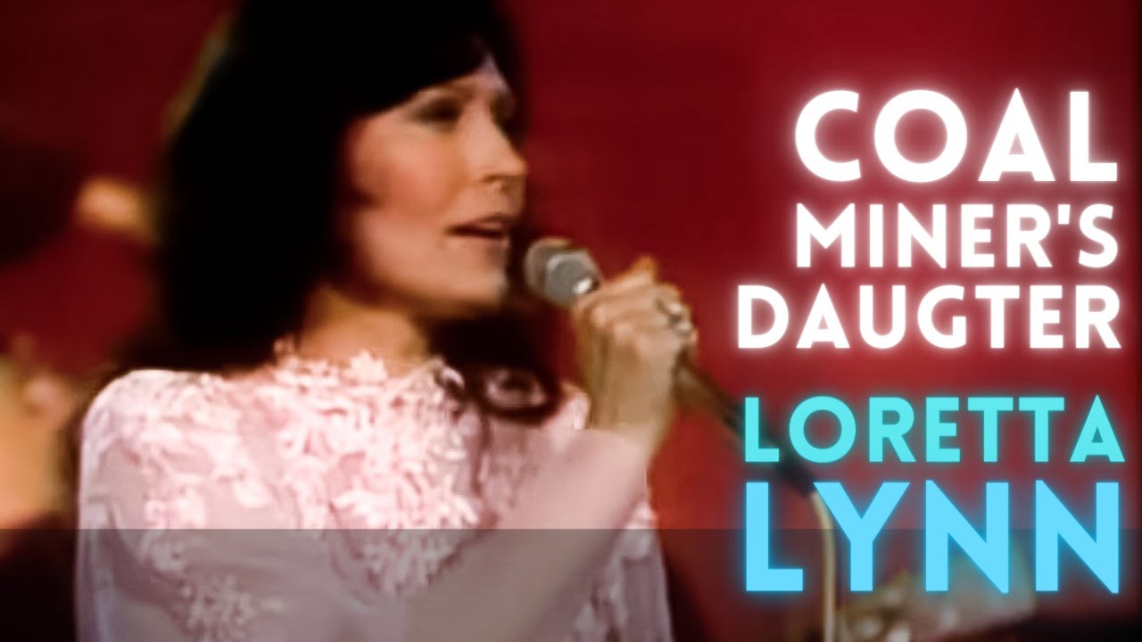Download Loretta Lynn - Coal Miner's Daughter