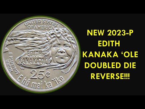 New 2023-P Edith Kanaka 'Ole Quarter Doubled Die Reverse Listed!!! Therealdeal Livecoinqa Coins