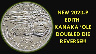NEW 2023P EDITH KANAKA 'OLE QUARTER DOUBLED DIE REVERSE LISTED!!! #therealdeal #livecoinqa #coins