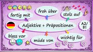 Deutschkurs: 30 Adjektive mit Präpositionen / Partizipien / German adjectives + prepositions A2 B1