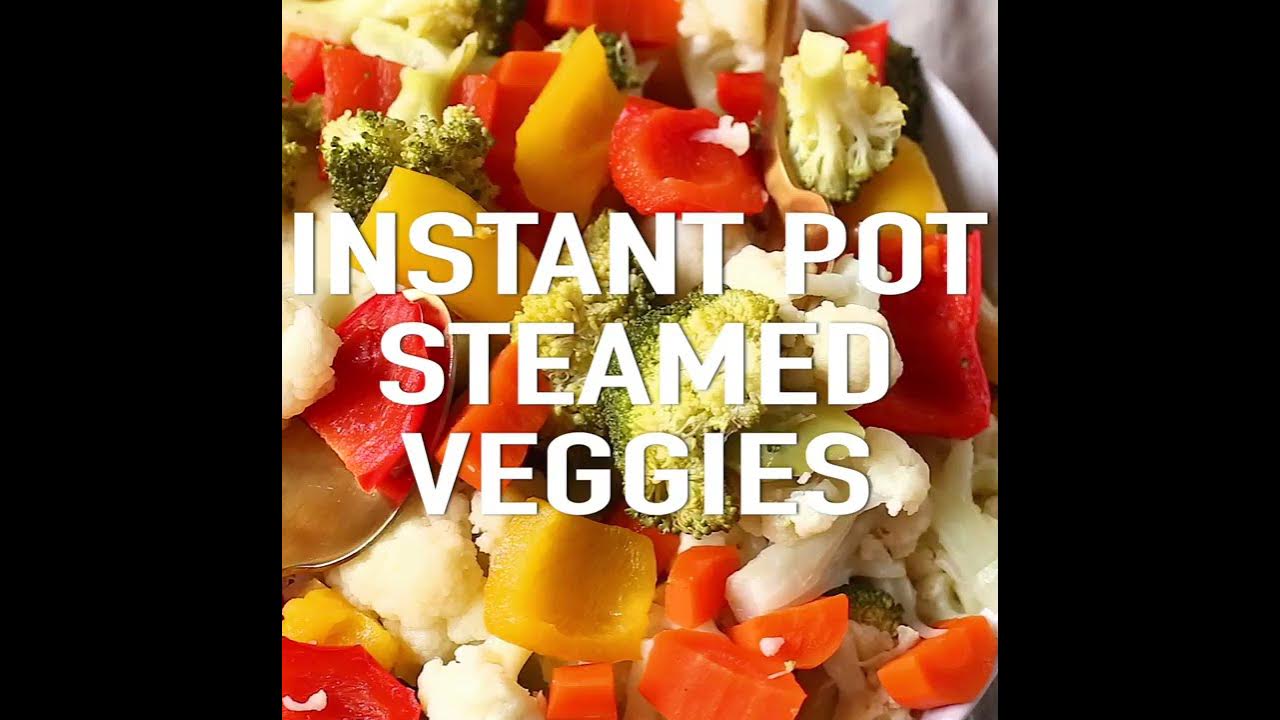 Instant Pot Steamed Vegetables {Quick + Easy} - Eating Instantly