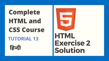 Exercise 2 Solution (HTML and CSS tutorial 13)