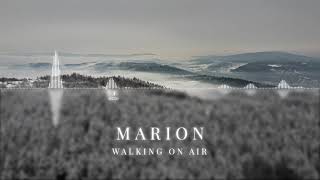 MARION - Walking on Air | ChillStep