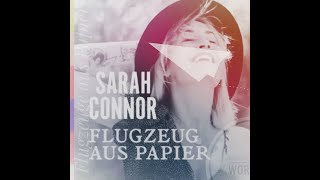 Sarah Connor - Flugzeug aus Papier