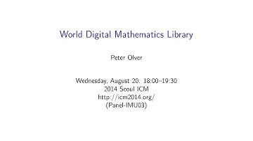 ICM2014 VideoSeries PA13: World Digital Mathematics Library on Aug20Wed