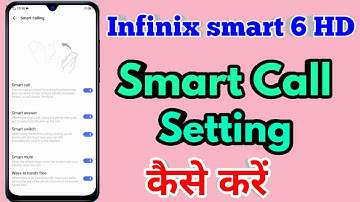 how to smart call in infinix smart 6 hd | infinix smart 6 hd smart call setting kaise kare