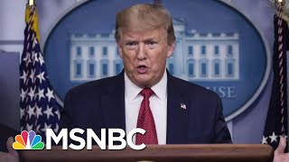 Raines: People Must Consider If Trump's COVID-19 Policy Is A Danger | The 11th Hour | MSNBC