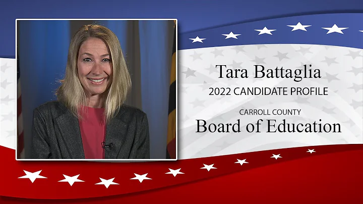 Tara Battaglia -- 2022 Carroll County Board of Edu...