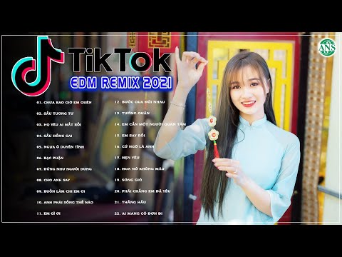 Nhạc EDM TIKTOK Hay Nhất 2021 - Bỏ Lỡ Một Người , Đừng Như Người Dưng - Lk Nhạc Trẻ Remix Gây Nghiện