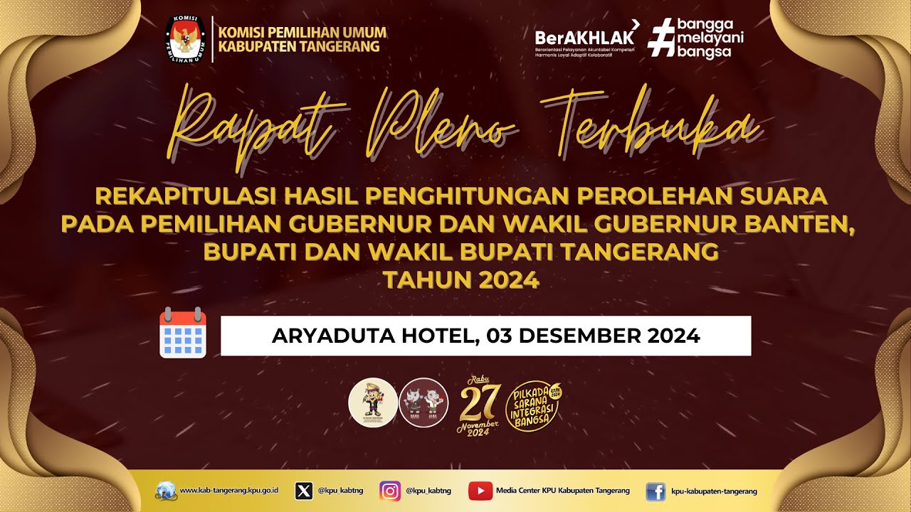 Rapat Pleno Terbuka Hasil Penghitungan Perolehan Suara Tingkat KPU Kab. Tangerang Pilkada Tahun 2024