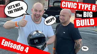 The Fast Car Big Build: Civic FN2 Type R. Episode Four - Track Time