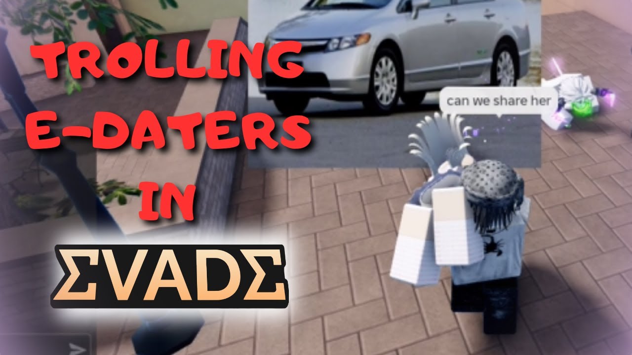 TROLLING EDATERS IN EVADE (it went wrong 💀)
