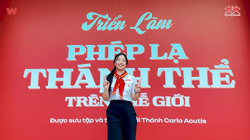 Review ngày chuẩn bị Triển Lãm PHÉP LẠ THÁNH THỂ của Thánh CARLO ACUTIS tại TGPSG