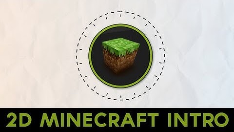 Short 2D Minecraft Intro Template  - After Effects cs6