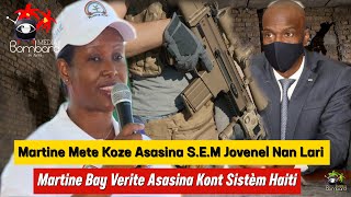 Martine Moise Bay 5 Rezon Boujwa Yo Fè Kriminèl Mèsenè Touye S.E.M Jovenel