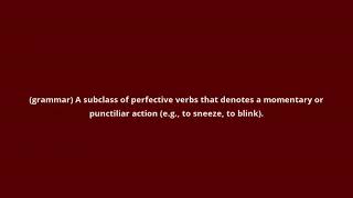 Match Highlights what is the meaning of semelfactive aspect