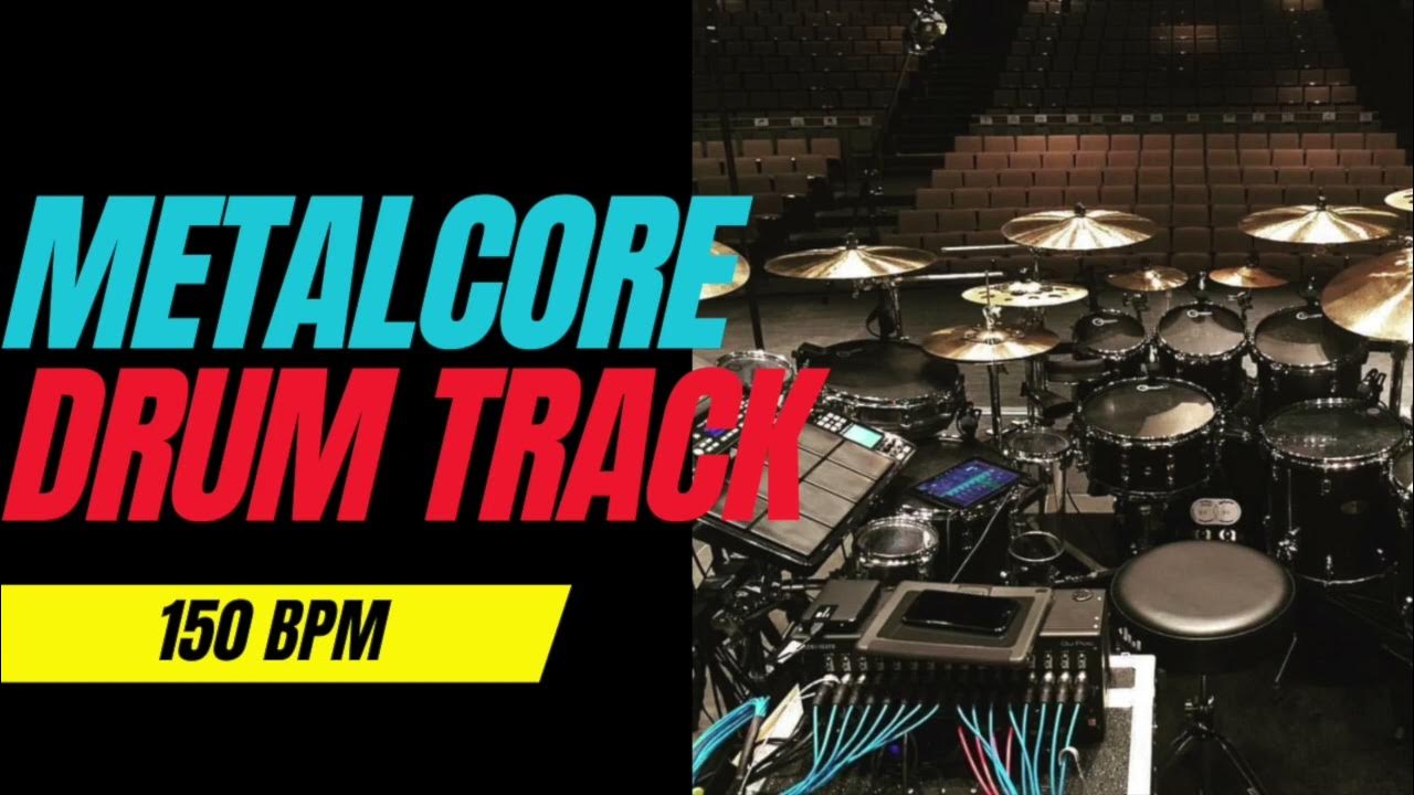 Metalcore Drum Track 150 | HD - YouTube