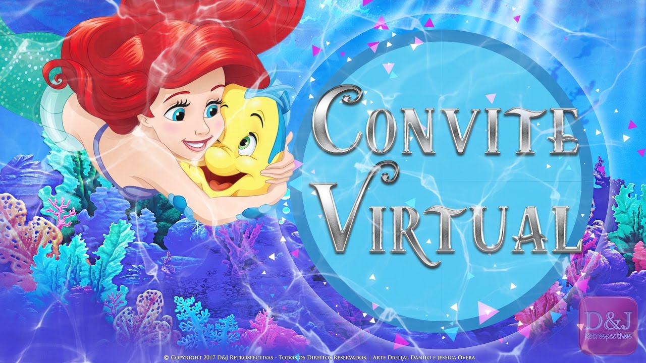 Convite Digital A Pequena Sereia Ariel Interativo Virtual Dp