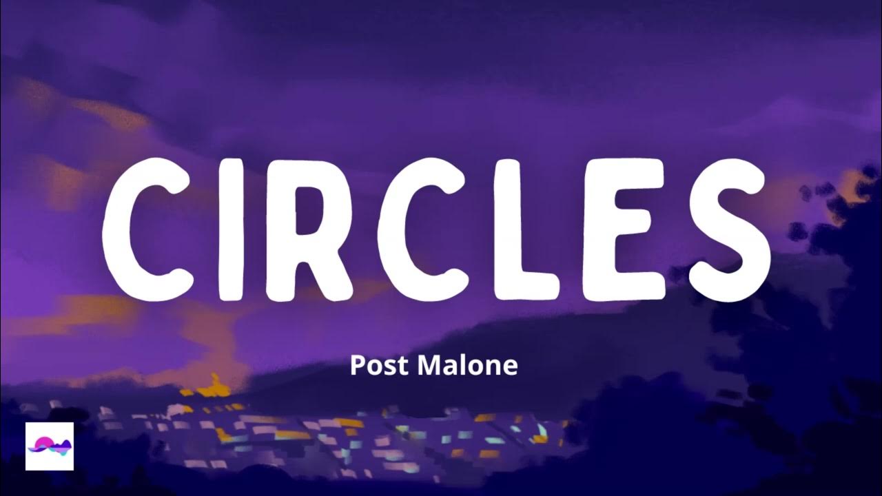 Circles 1 Hour - Post Malone Circles 1 Hour - Post Malone