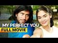 ‘My Perfect You’ FULL MOVIE | Gerald Anderson, Pia Wurtzbach
