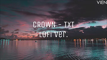 crown lofi - txt (투모로우바이투게더)