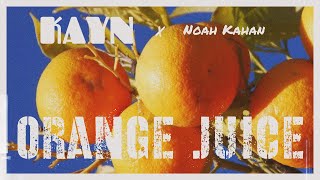 Orange Juice - Noah Kahan (Kayn Remix/Folk House Remix) Resimi
