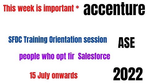 SFDC Training Orientation session || 15 July onwards ||  ASE ||  2022 || Salesforce people