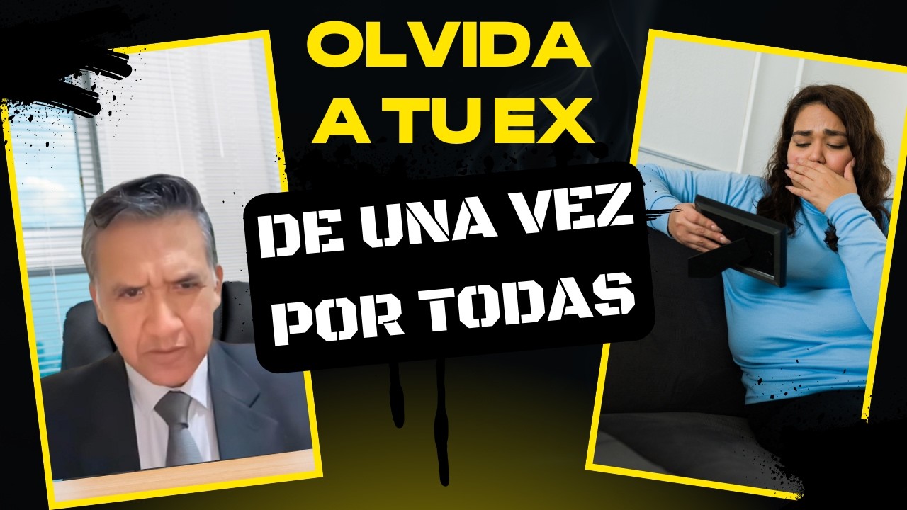 LA MEJOR MANERA DE OLVIDAR Y SUPERAR A TU EX