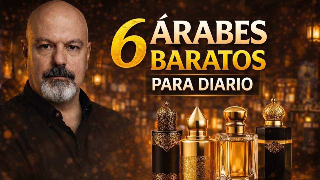 6 PERFUMES ÁRABES BARATOS para usar TODOS los días