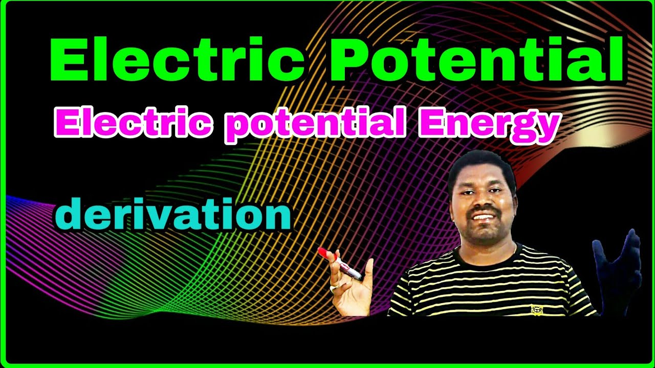 ELECTRIC POTENTIALPOTENTIAL ENERGYclass 12 YouTube