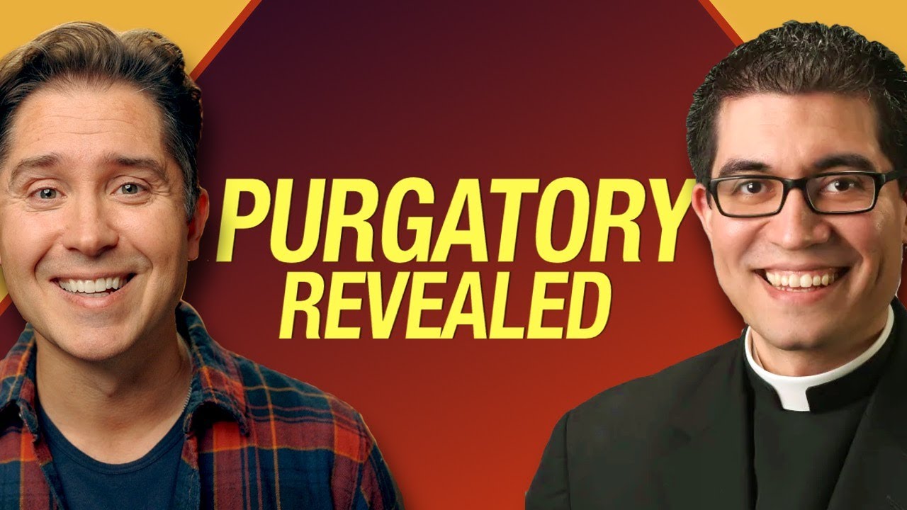 Purgatory | What You Need to Know Before You Die