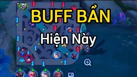 Buff Bẩn Liên Quân Là Gì ? Tình Trạng Buff Bẩn Hiện Nay