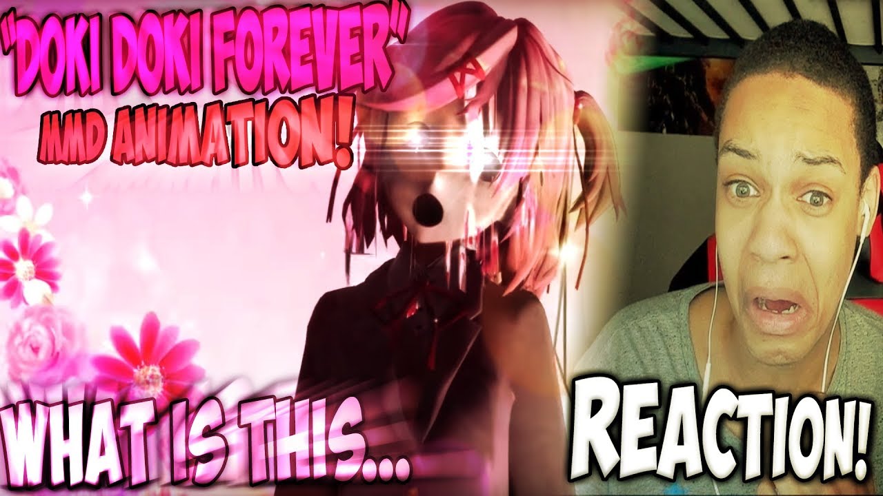 [MMD] "DOKI DOKI FOREVER" REACTION | jUSt MoNiKa 🔪
