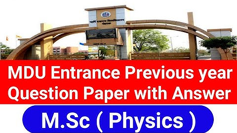mdu msc physics entrance question paper || mdu msc physics entrance syllabus || mdu entrance  ||