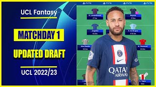 UCL Fantasy Matchday 1: UPDATED DRAFT | Rank: 878! | Champions League Fantasy Tips 2022/23