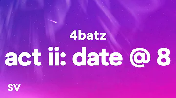 4Batz - act ii: date @ 8 (Lyrics) "I'll come and slide by 8pm"