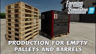 FS22  New Mod (console): Production For Empty Pallets And Barrels | Mods in the spots # 136