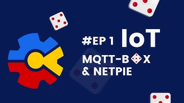 EP1 MQTT-BOX & NETPIE