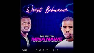 Soa Mattrix & Mashudu(feat. Emotionz DJ & Happy Jazzman) - Mina Nawe (Worst Behaviour Gqom Remix)