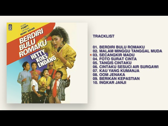 Hetty Koes Endang - Album Berdiri Bulu Romaku | Audio HQ class=
