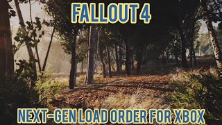 Fallout 4 Next-Gen Load Order and NAC Settings (Xbox)